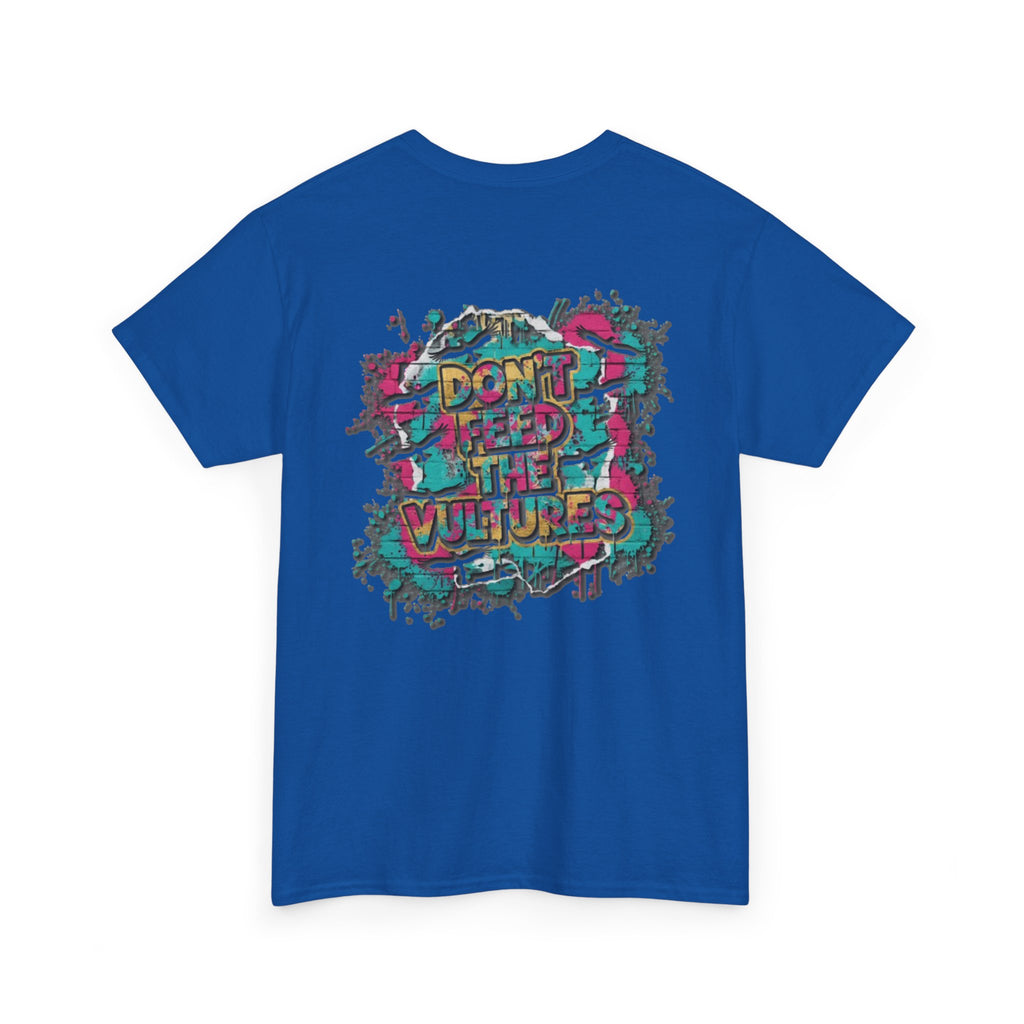 Crown Chest Tee — 'Don't Feed the Vultures' Graphic Back Streetwear T-Shirt