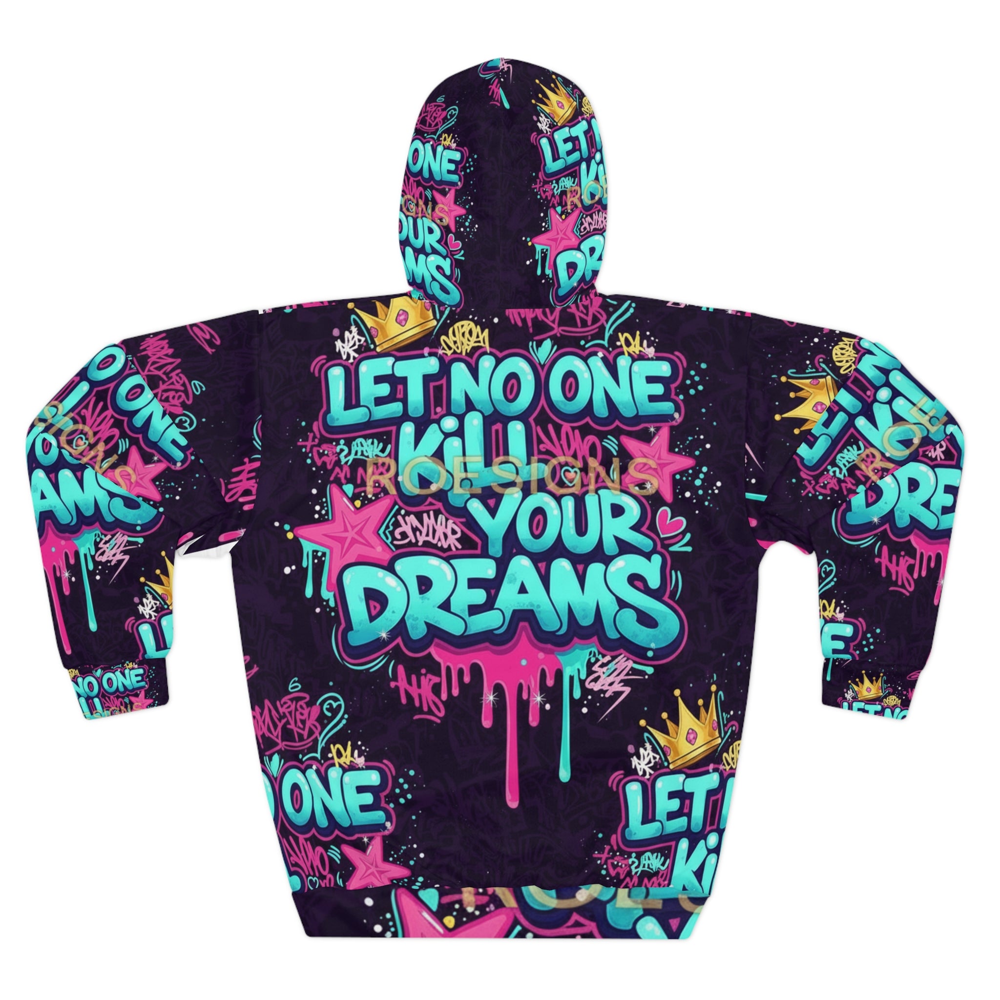 Graffiti 'Let No One Kill Your Dreams' Hoodie