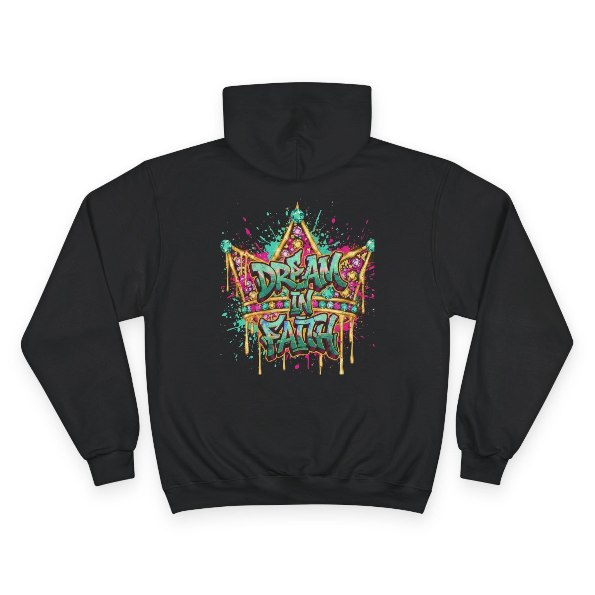Dream In Faith  Hoodie — Graffiti Star Streetwear Pullover