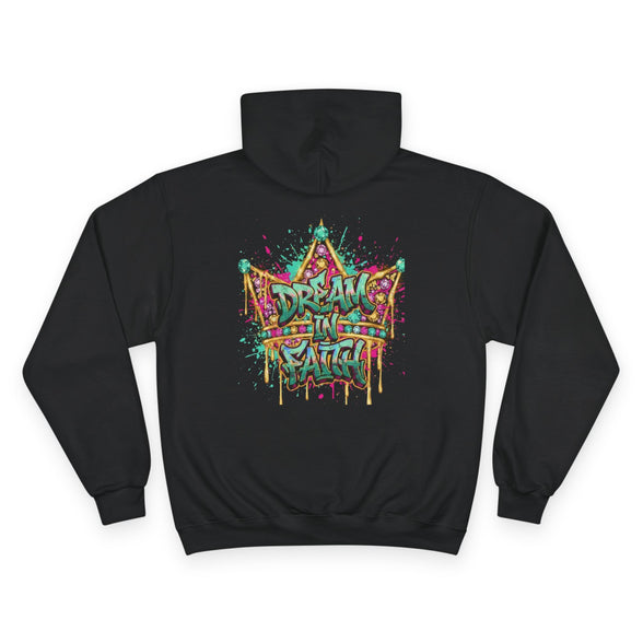 Dream In Faith  Hoodie — Graffiti Star Streetwear Pullover