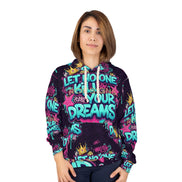 Graffiti 'Let No One Kill Your Dreams' Hoodie