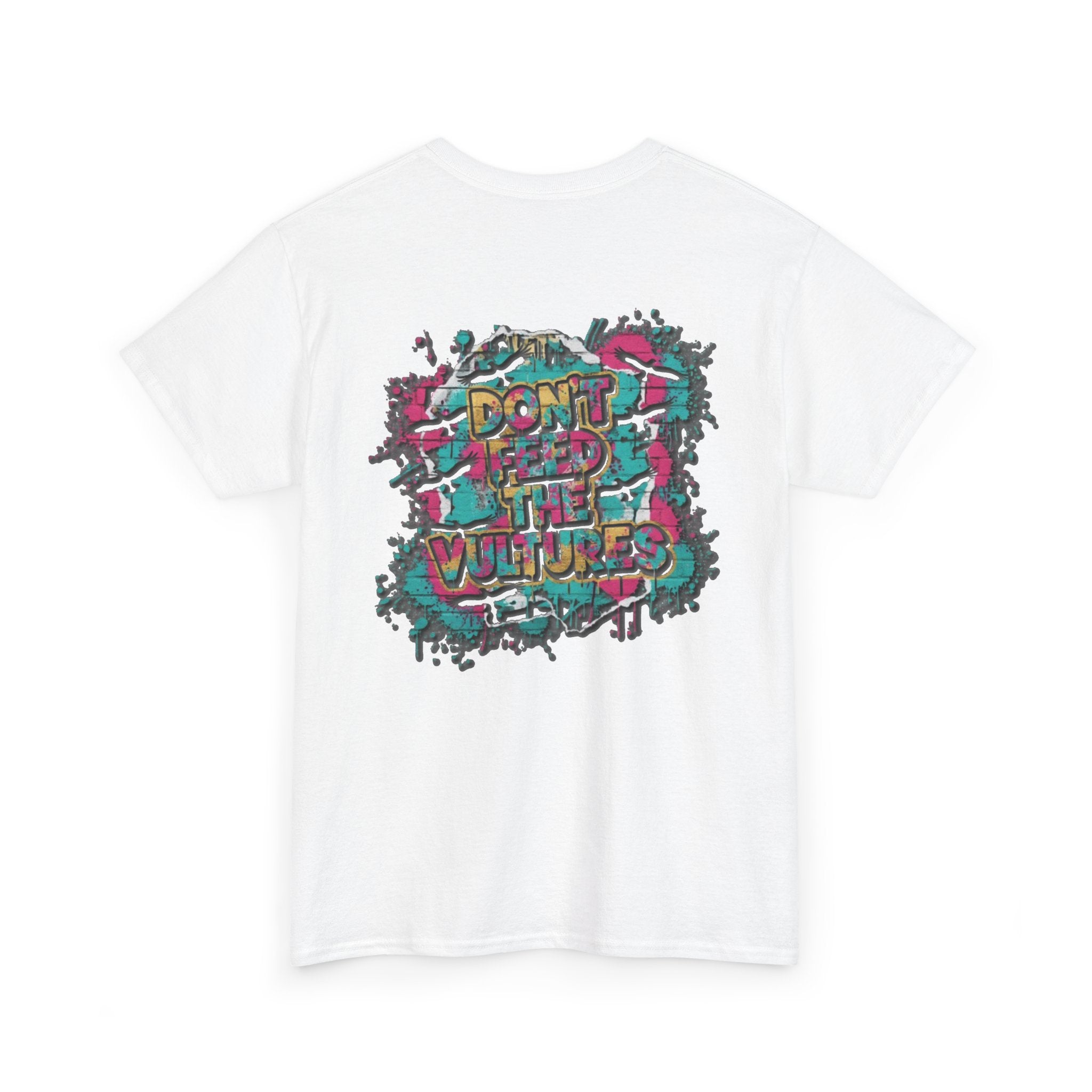Crown Chest Tee — 'Don't Feed the Vultures' Graphic Back Streetwear T-Shirt
