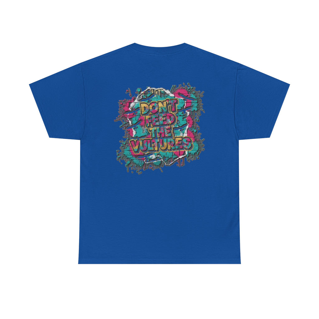 Crown Chest Tee — 'Don't Feed the Vultures' Graphic Back Streetwear T-Shirt