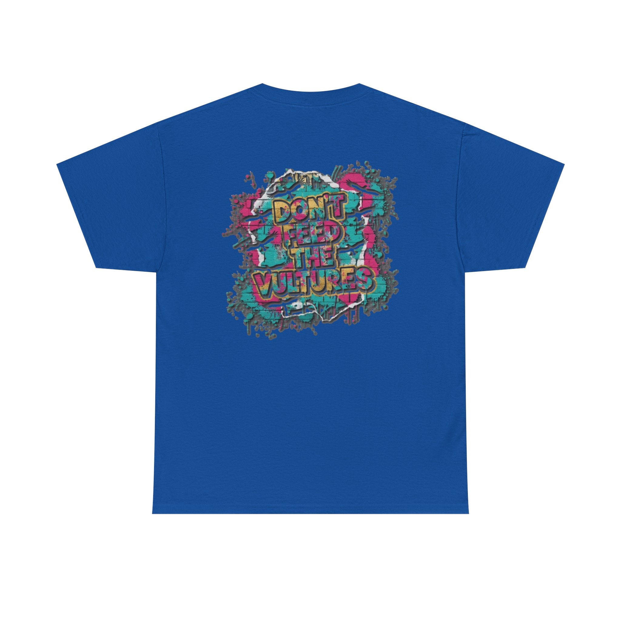 Crown Chest Tee — 'Don't Feed the Vultures' Graphic Back Streetwear T-Shirt