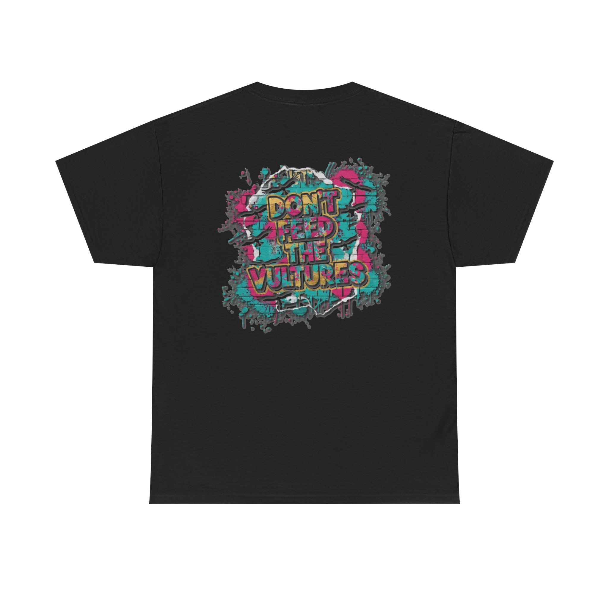 Crown Chest Tee — 'Don't Feed the Vultures' Graphic Back Streetwear T-Shirt