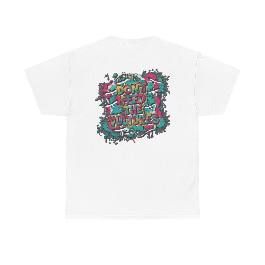 Crown Chest Tee — 'Don't Feed the Vultures' Graphic Back Streetwear T-Shirt