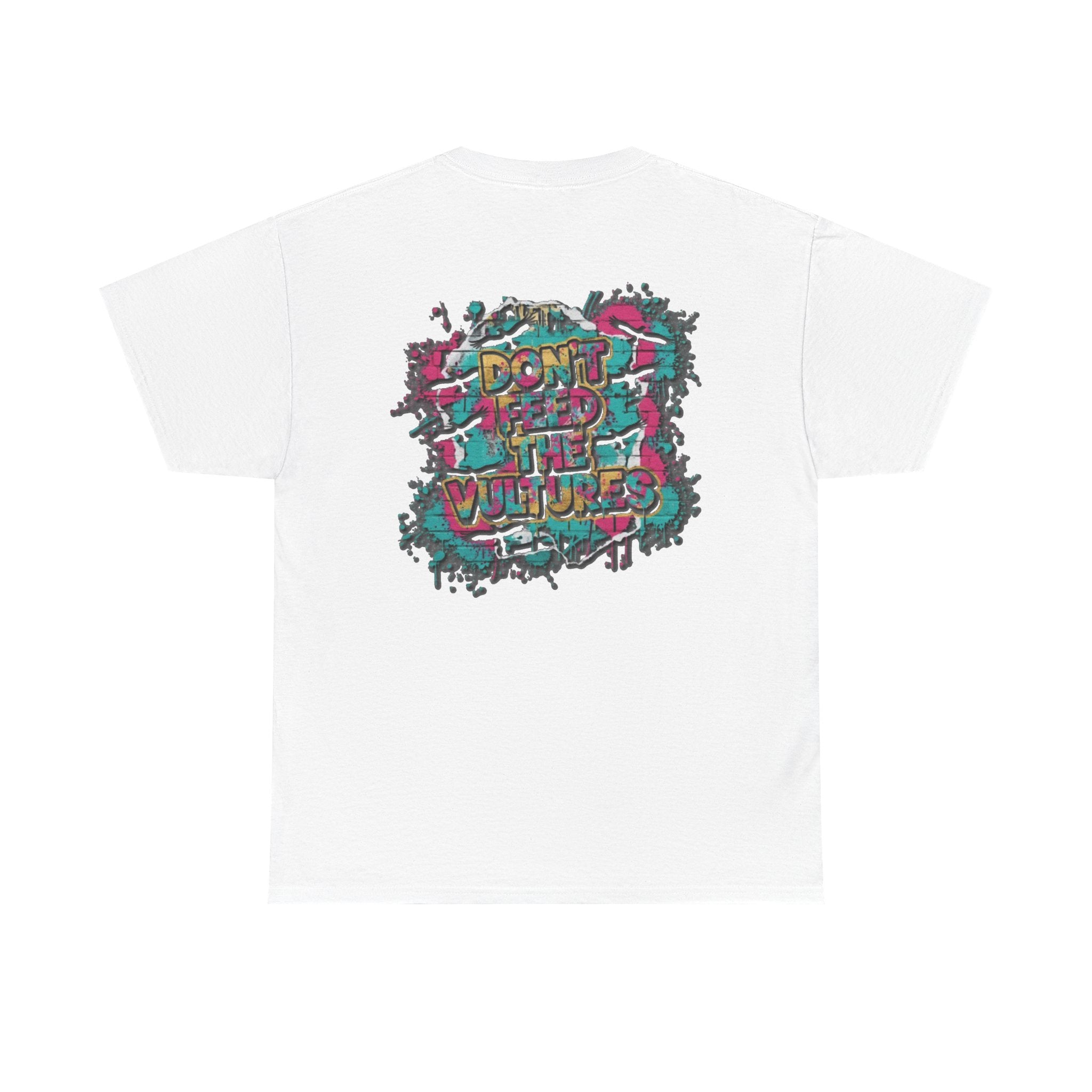 Crown Chest Tee — 'Don't Feed the Vultures' Graphic Back Streetwear T-Shirt