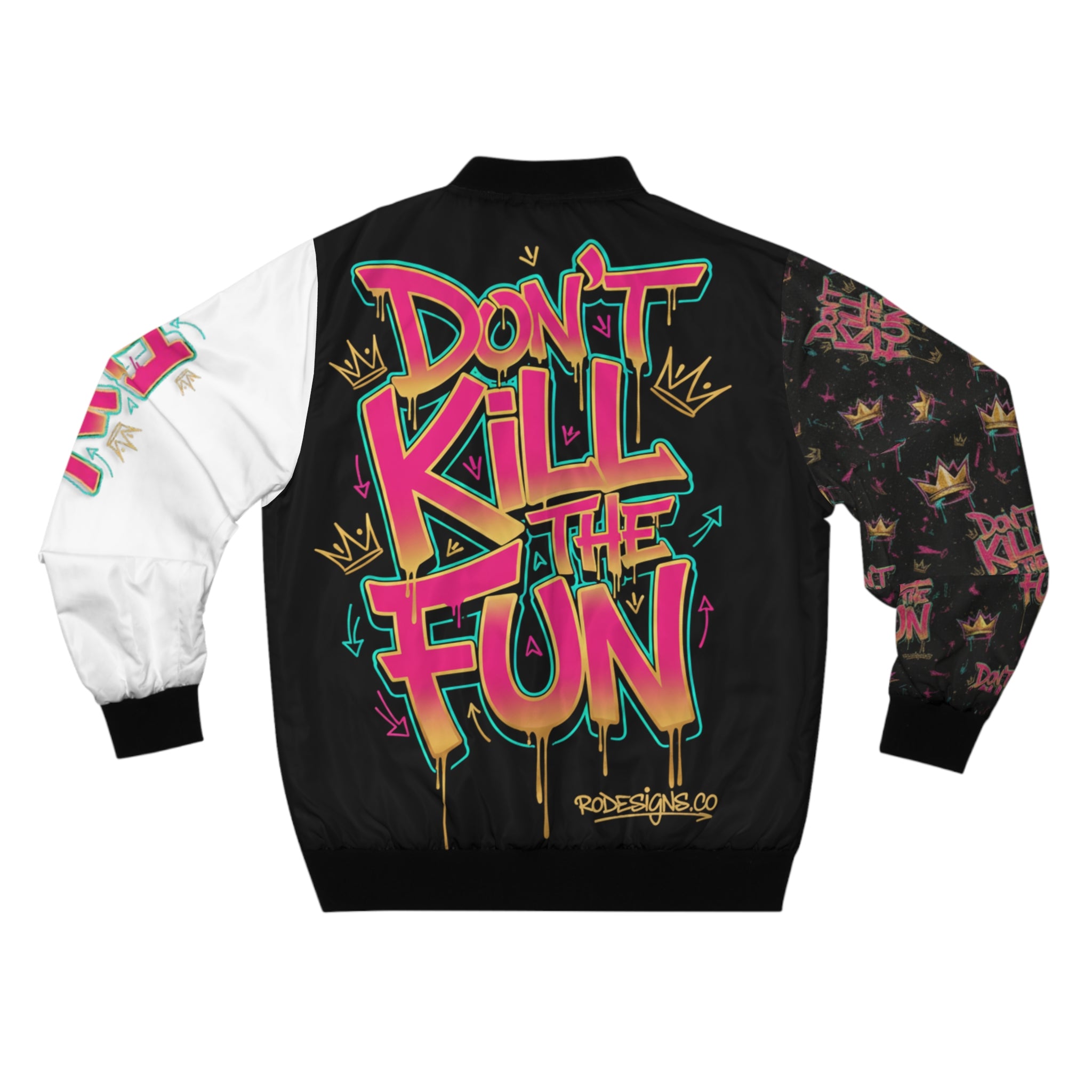 Graffiti Crown Bomber Jacket — "Don't Kill the Fun" Streetwear