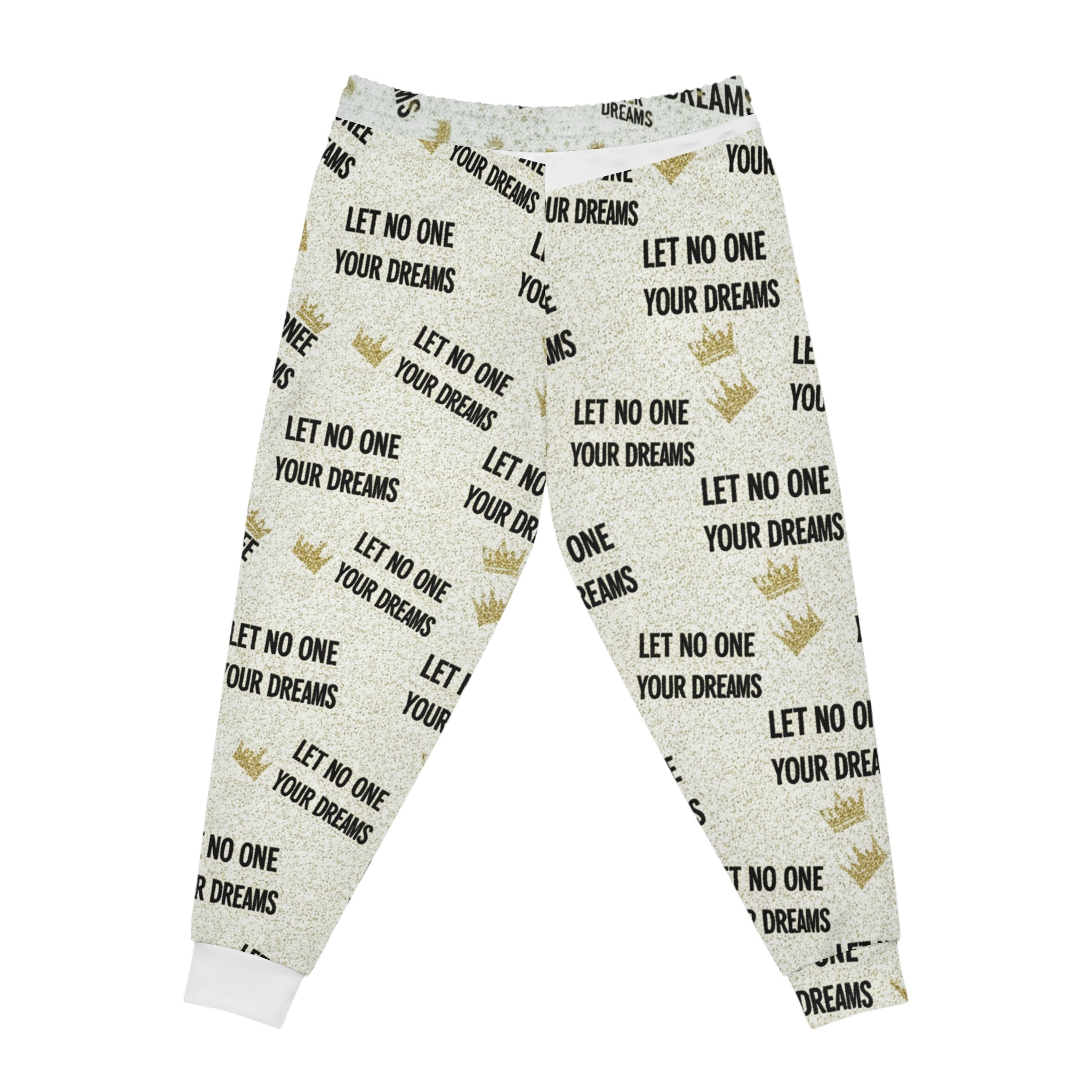 Let No One Your Dreams Joggers — Motivational All-Over-Print Athletic Pants